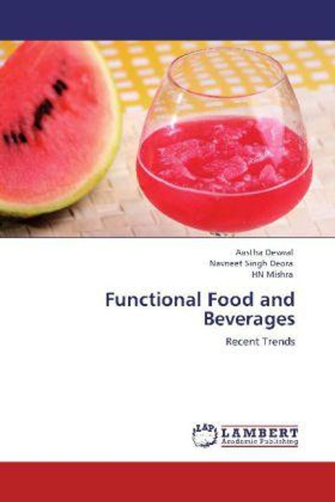 Deswal, A: Functional Food and Beverages