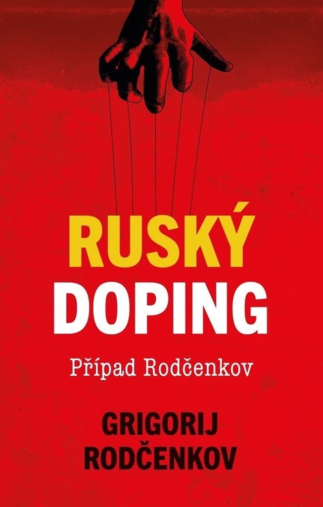 Ruský doping – Případ Rodčenkov (Rodčenkov Grigorij)