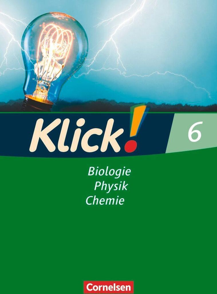 Klick! Biologie, Physik, Chemie - Band 6 - Ausgabe 2007 - Produktbild 