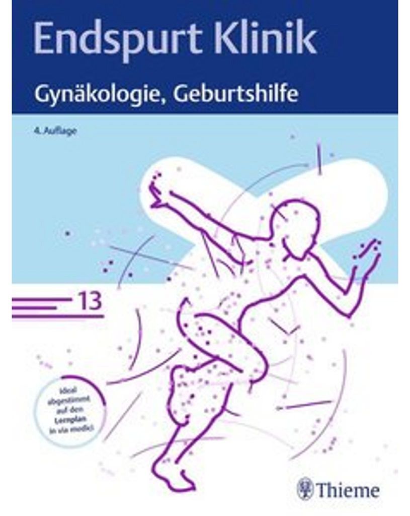 Endspurt Klinik: Gynäkologie, Geburtshilfe