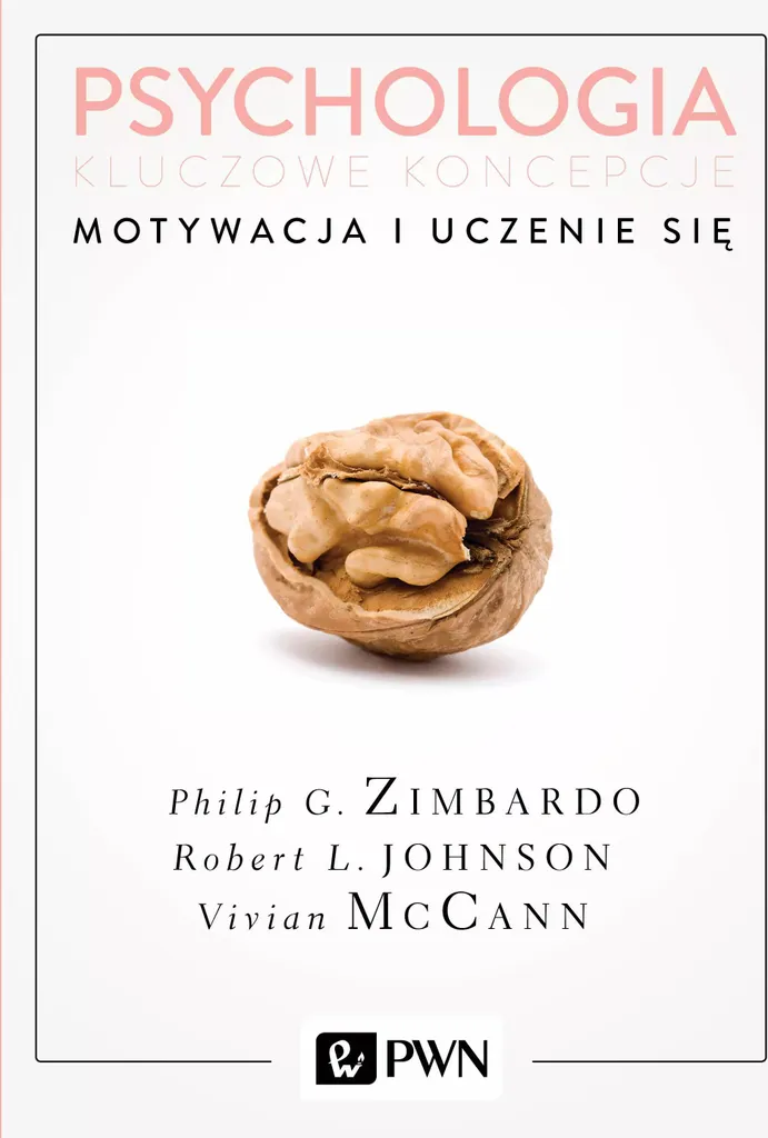 Motivation et apprentissage : Psychologie Concepts clés Vol 2 Essentiel