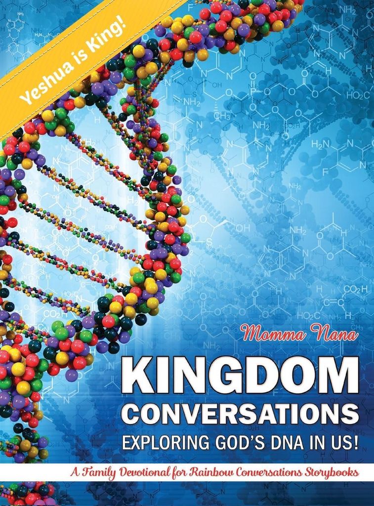 Kigdom Conversations Exploring God's Dna In Us!