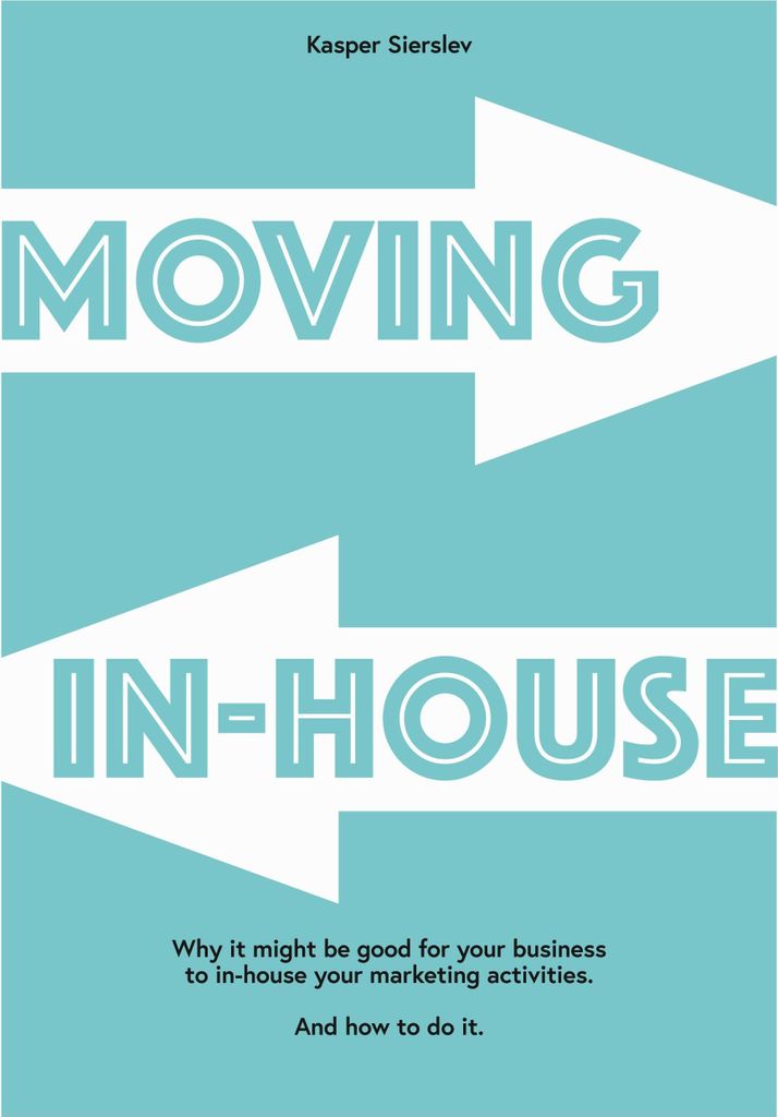 Moving In-house