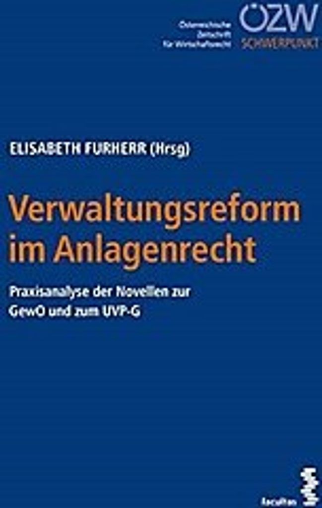 Verwaltungsreform im Anlagenrecht