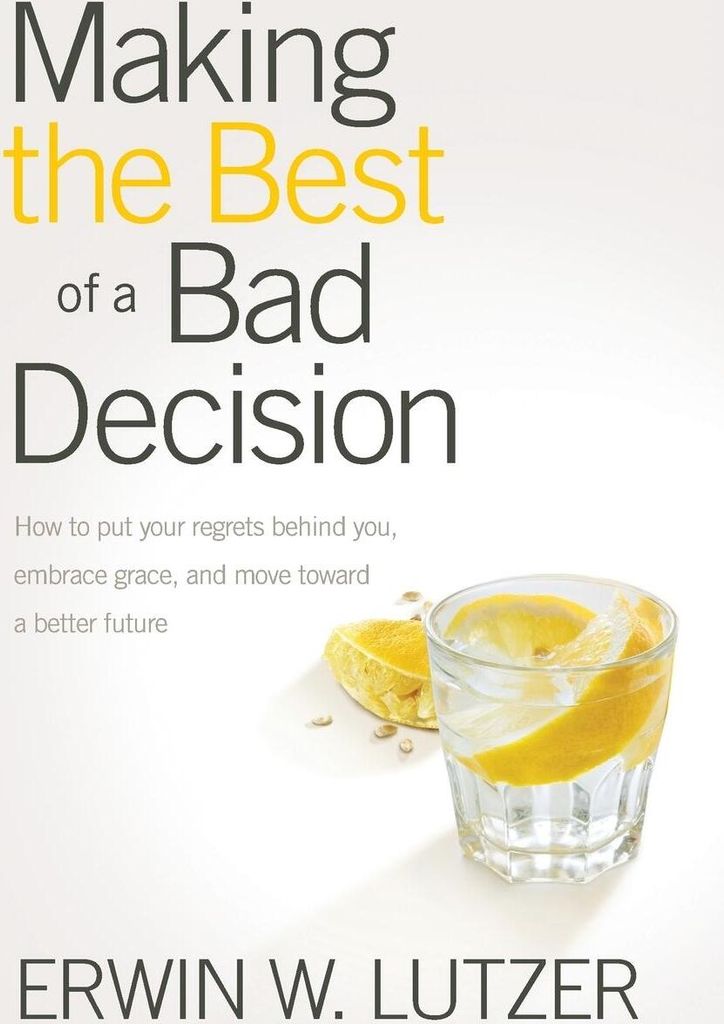 Making the Best of a Bad Decision