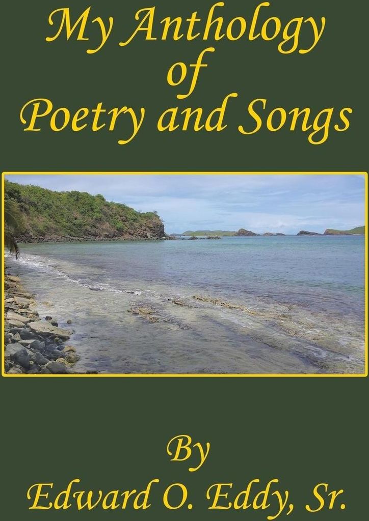 My Anthology of Poetry and Songs