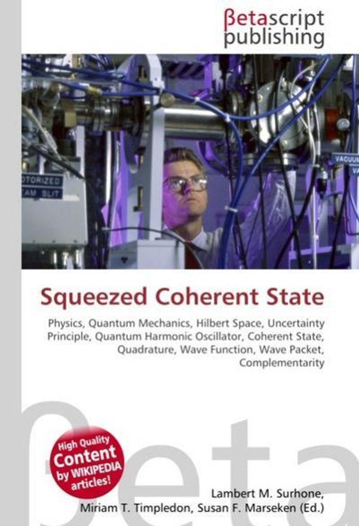 Squeezed Coherent State