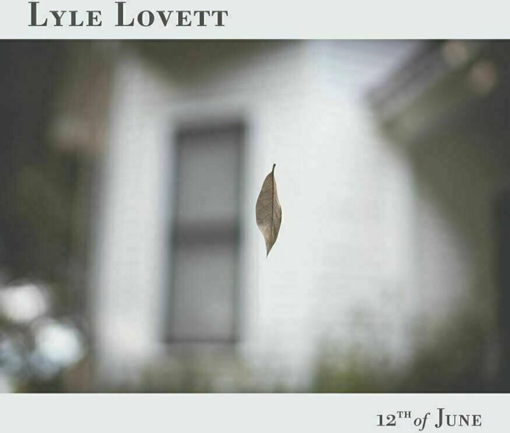 Lyle Lovett - 12th Of June (LP)