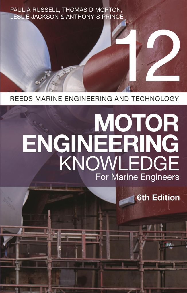 Reeds Vol 12: Motor Engineering Knowledge for Marine Engineers