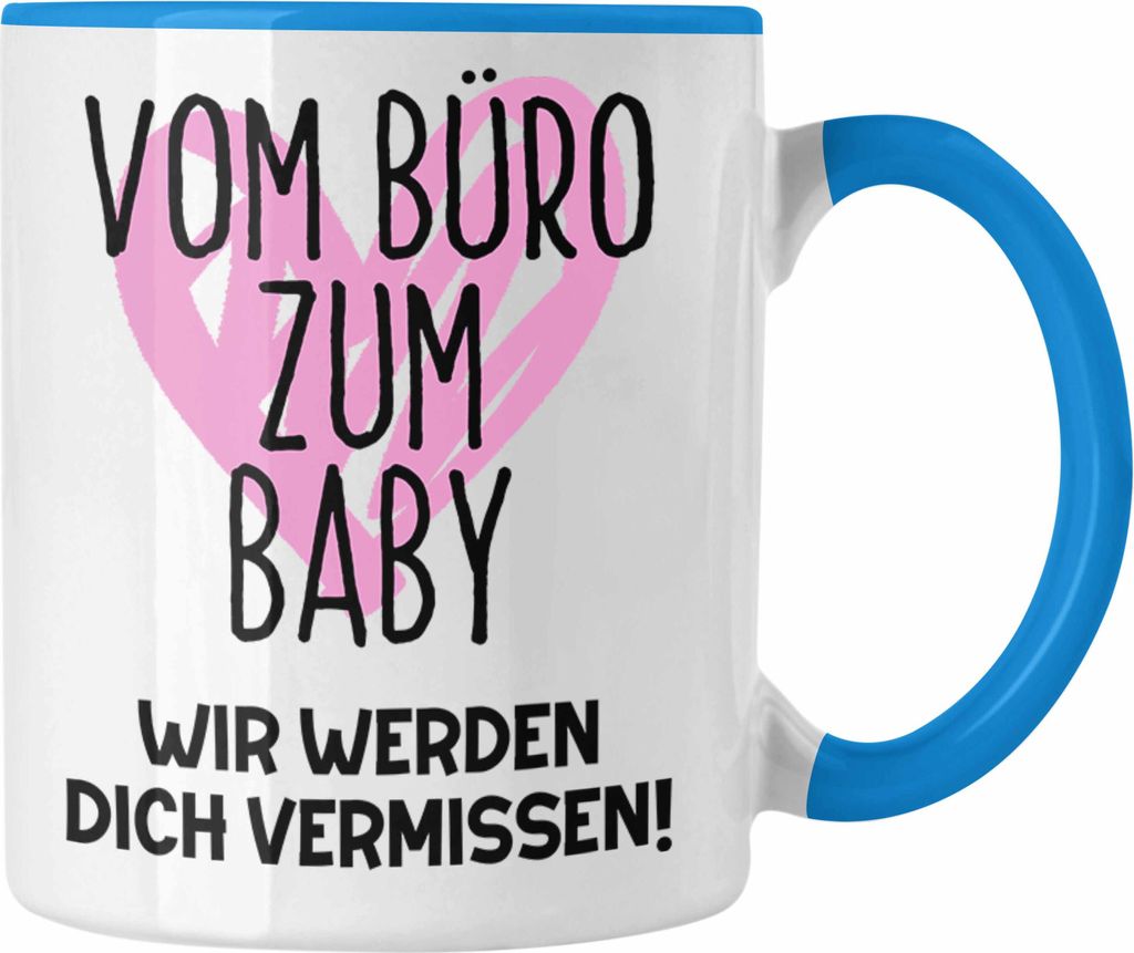 Trendation - Mutterschutz Geschenk Kollegin Tasse Abschied Werdende Mama Abschiedsgeschenk Arbeitskollegin Vom Büro Zum Baby (Blau)