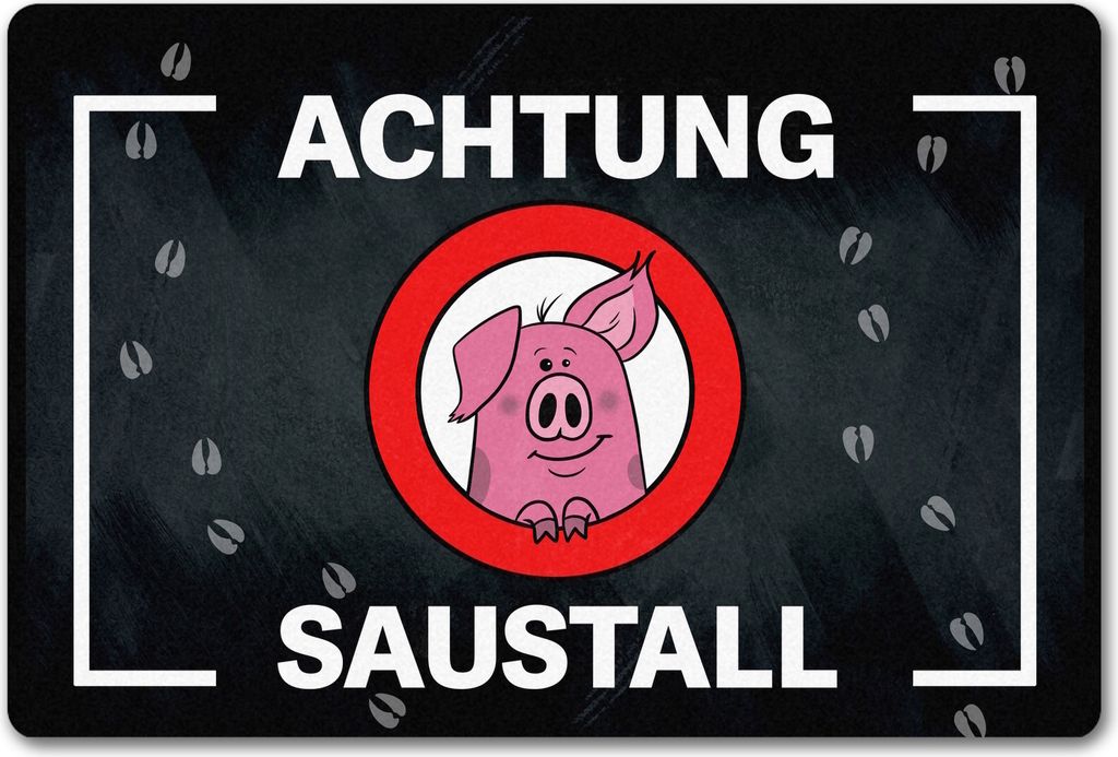 Achtung Saustall Fußmatte in 40x60 cm ohne Rand mit niedlichem Comic-Schwein im