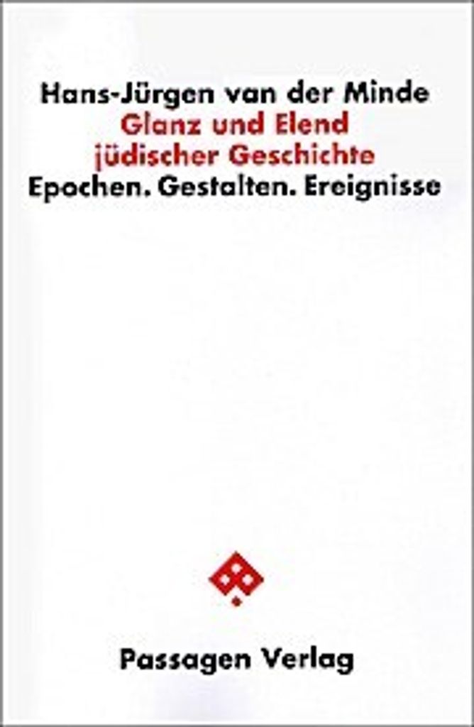 Glanz und Elend jüdischer Geschichte