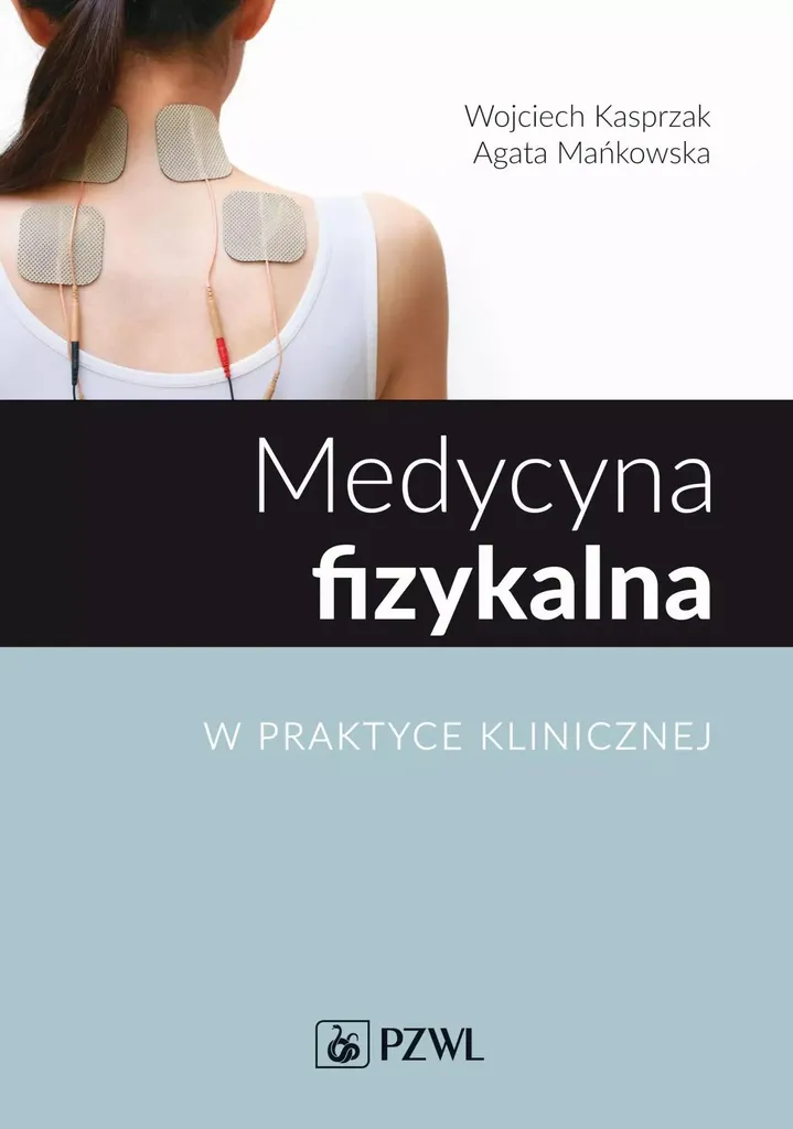 Apprendre la médecine physique : livre de pratique clinique en polonais