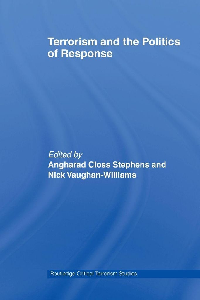 Terrorism and the Politics of Response