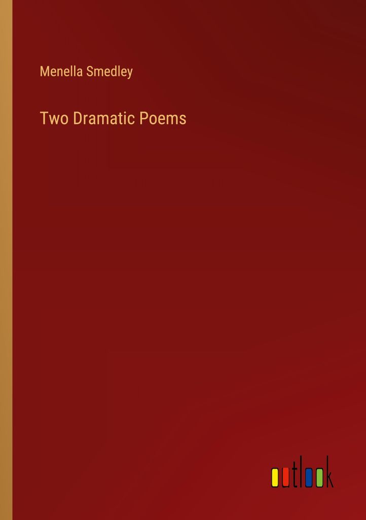 Two Dramatic Poems