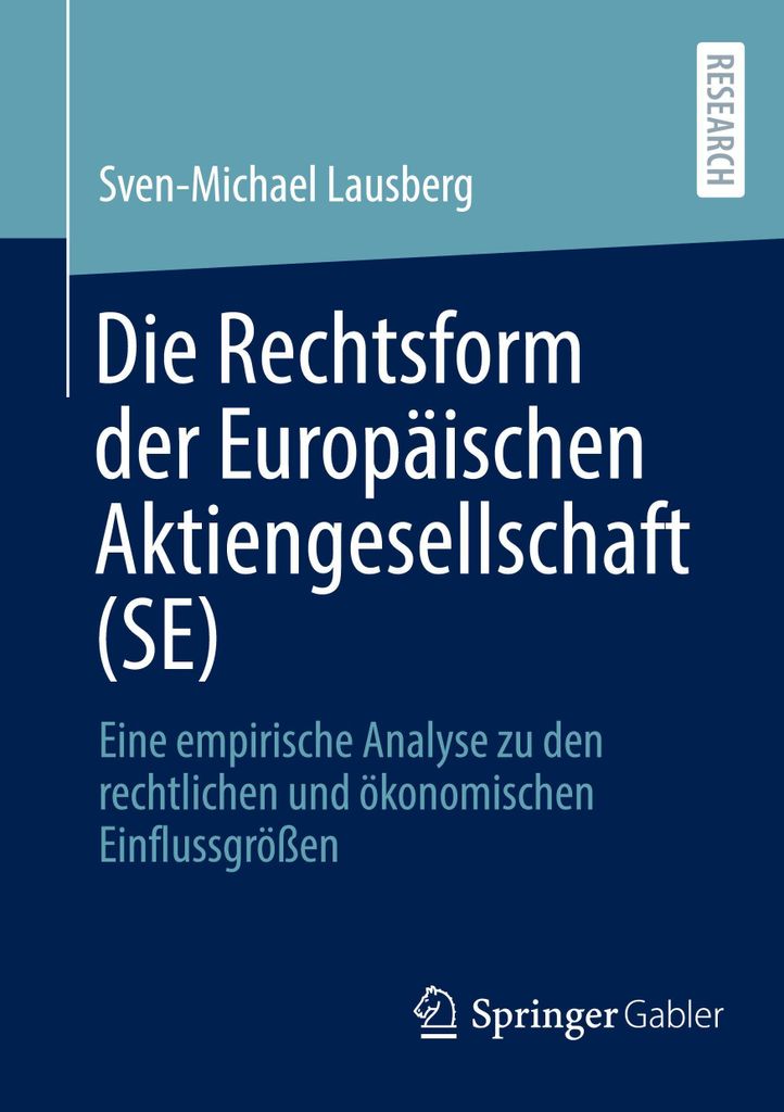 Die Rechtsform der Europäischen Aktiengesellschaft (SE)