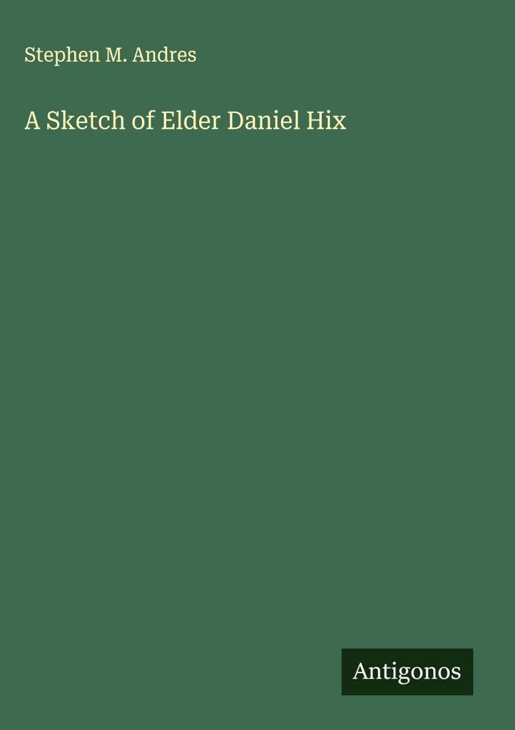Eine Skizze von Elder Daniel Hix