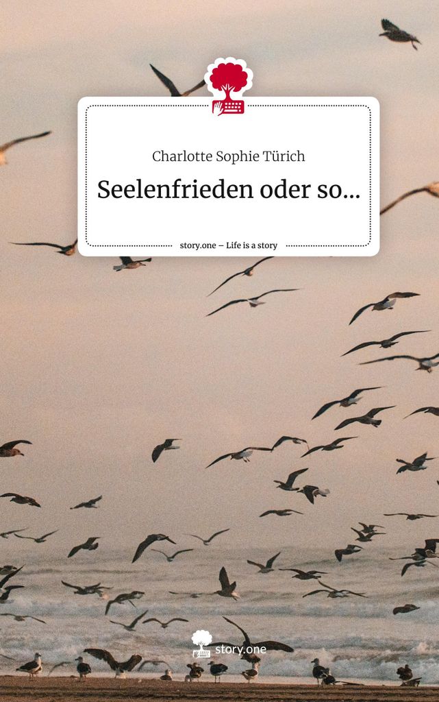 Seelenfrieden oder so.... Life is a Story - story.one
