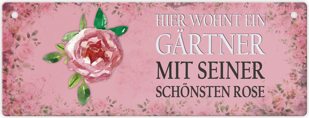 Metallschild mit Spruch: Hier wohnt ein Gärtner mit seiner ... Schild