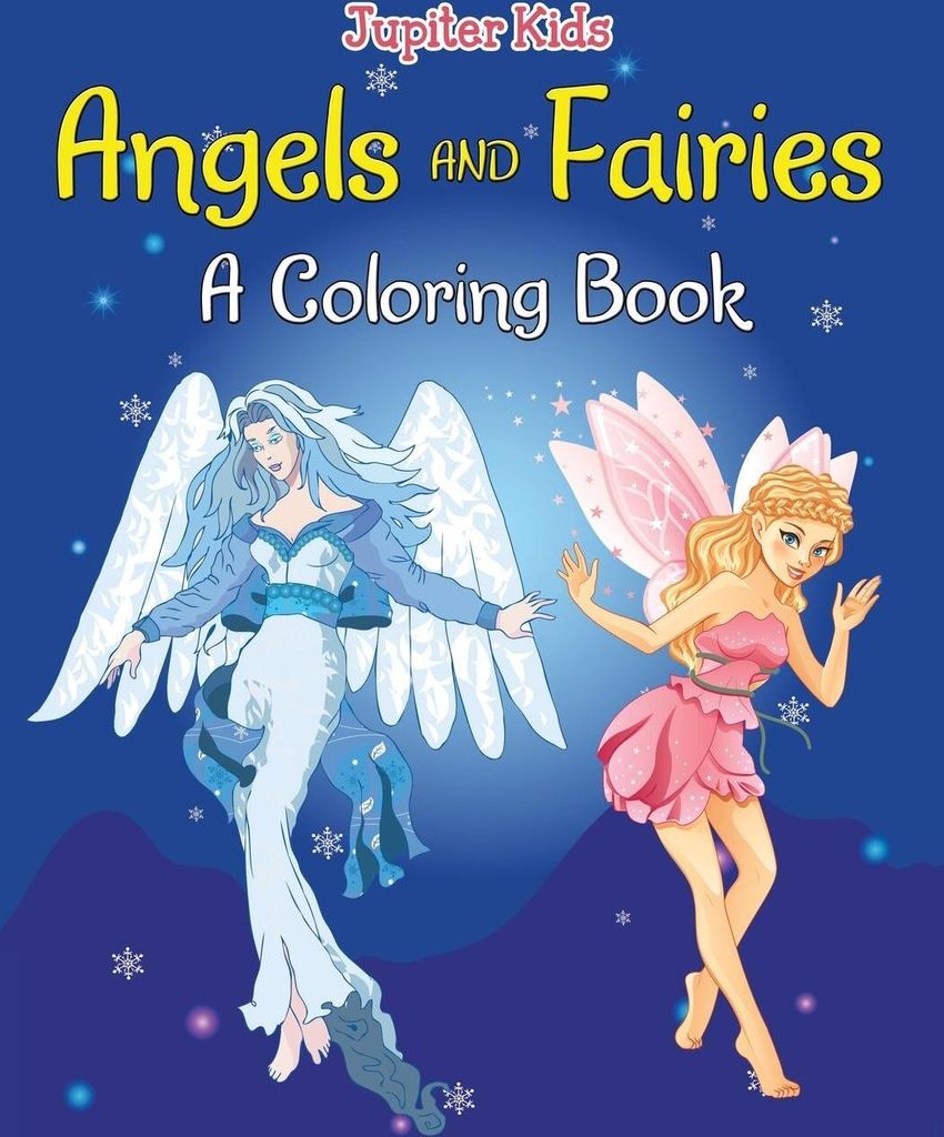 Angels and Fairies (A Coloring Book)