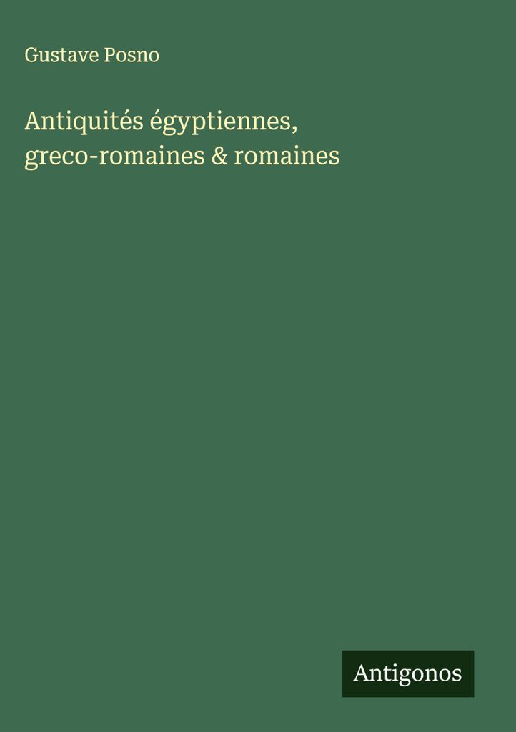 Ägyptische, griechische & römische Antiquitäten