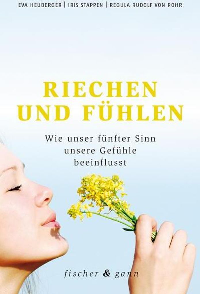 Riechen und Fühlen
