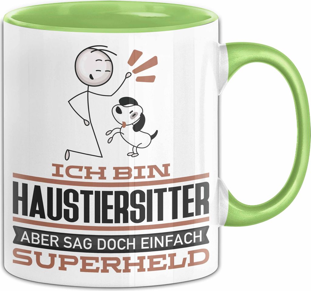 Haustiersitter Geschenk Tasse Ich Bin Haustiersitter Aber Sag Doch Einfach Superheld Lustige Geschenkdiee für Haustiersitter Kaffee-Becher (Grün)