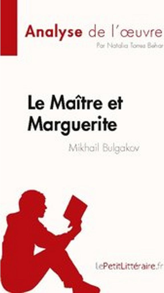 Le Maître et Marguerite de Mikhail Bulgakov (Analyse de l'¿uvre)