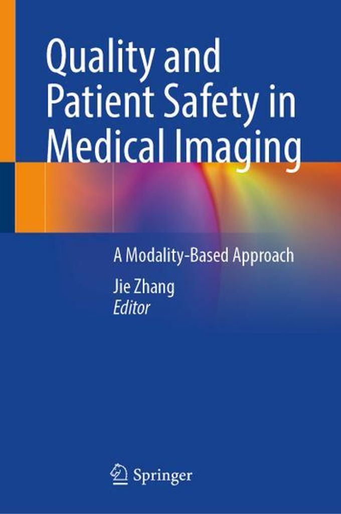 Qualität und Patientensicherheit in der medizinischen Bildgebung