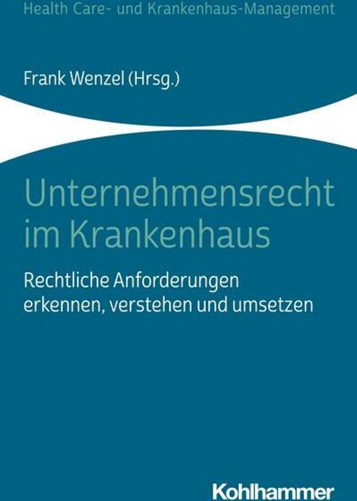 Unternehmensrecht im Krankenhaus