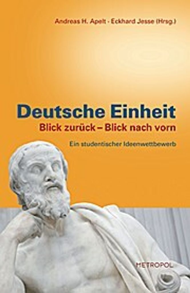 Deutsche Einheit. Blick zurück ? Blick nach vorn
