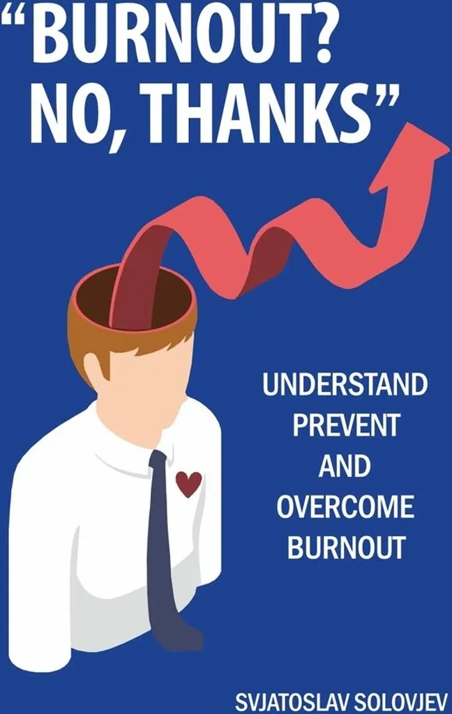 Livre Burnout No Thanks Svjatoslav Solovjev Guide Bien-être au Travail