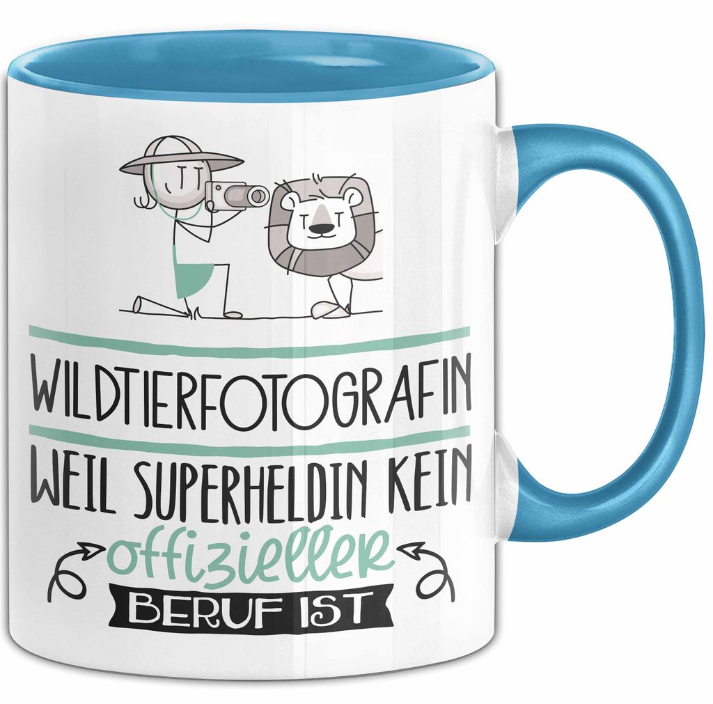 Wildtierfotografin Geschenk Tasse Lustiger Spruch Wildtierfotografin Weil Superheldin Kein Offizieller Beruf Ist Geschenkidee (Blau)