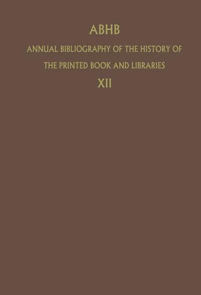 ABHB Jahresbibliographie zur Geschichte des gedruckten Buches und der Bibliotheken