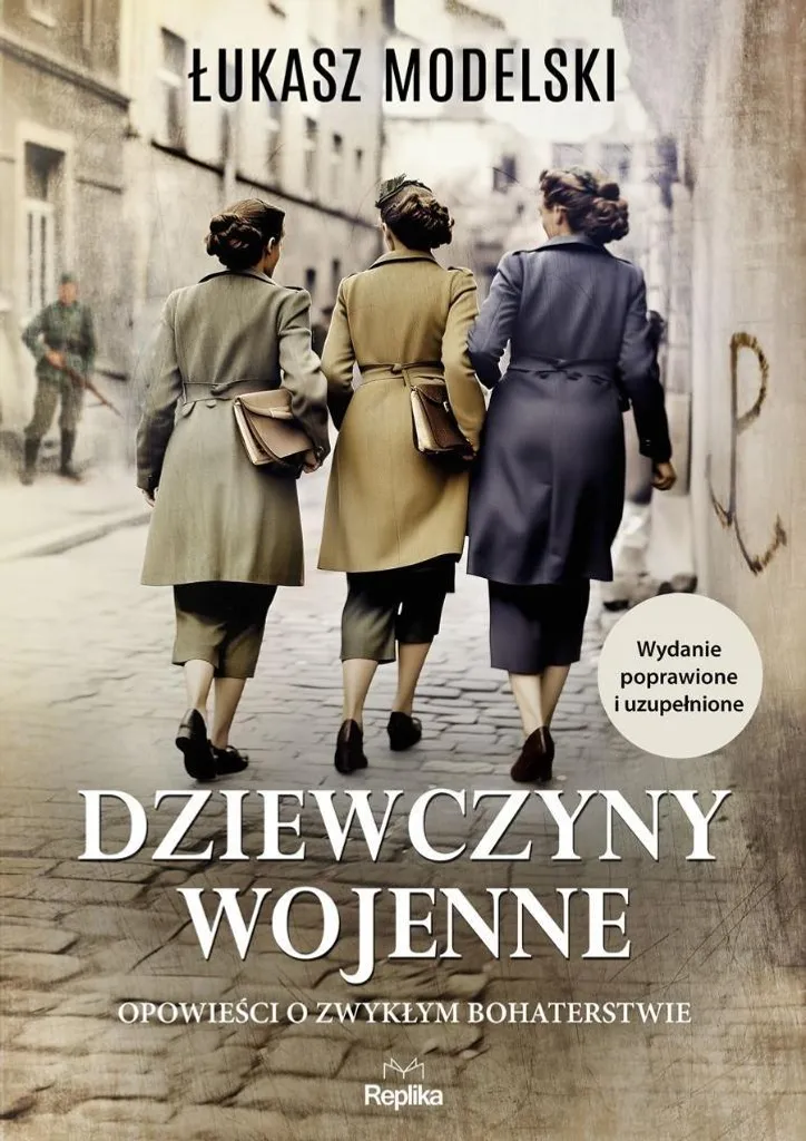 Dziewczyny Wojenne pour comprendre le rôle des femmes dans la résistance
