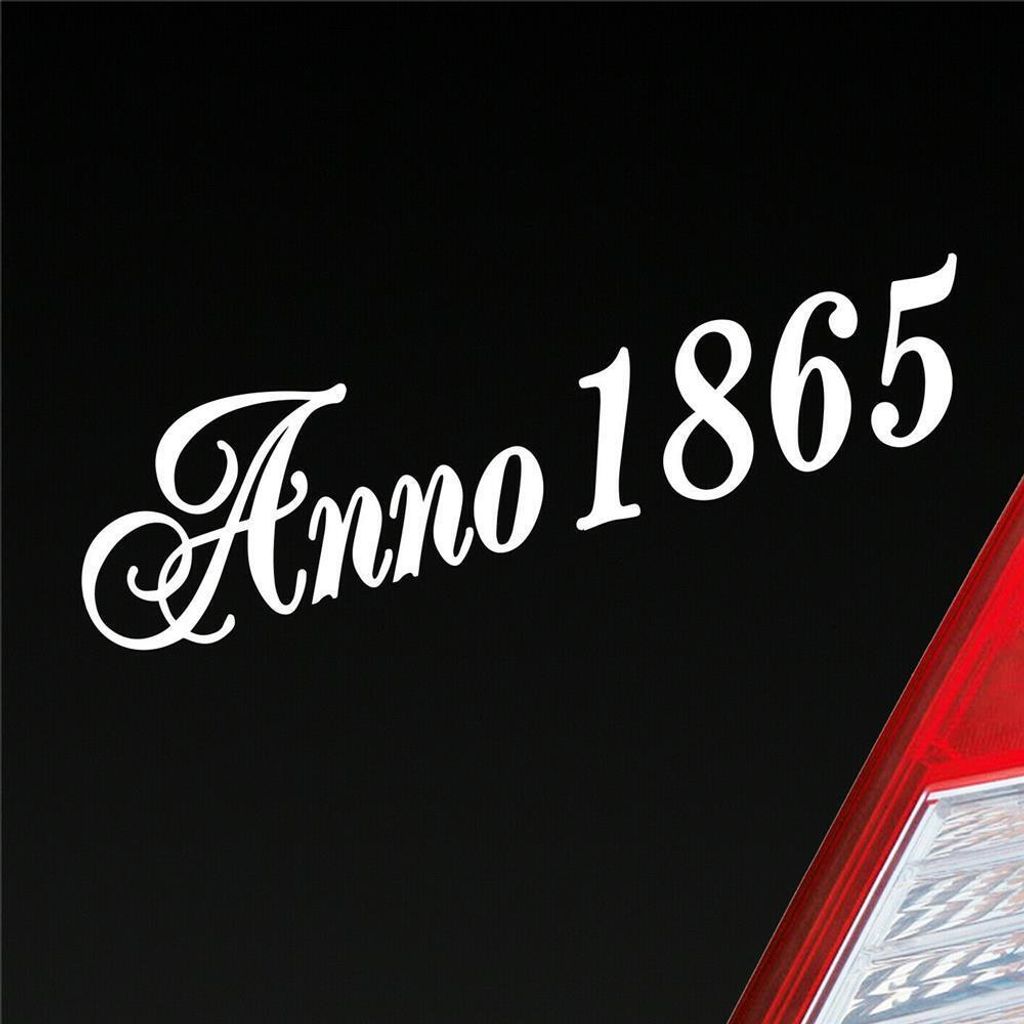 Auto Aufkleber Deko Home ANNO 1865 Vintage 20x5 cm Weiss Glanz Sticker Heckscheibenaufkleber