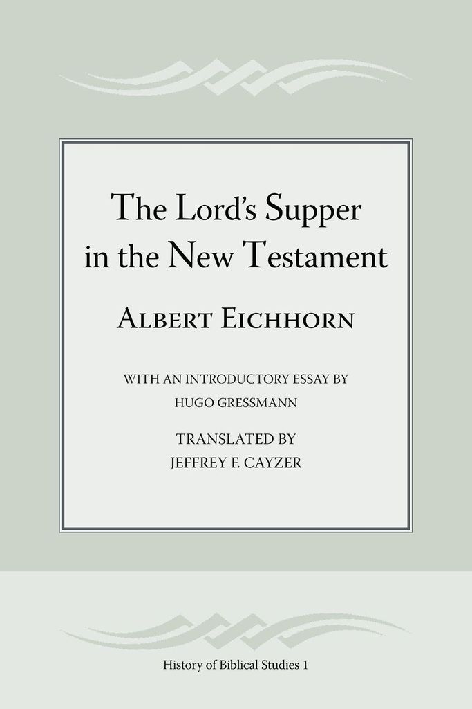 The Lord's Supper in the New Testament