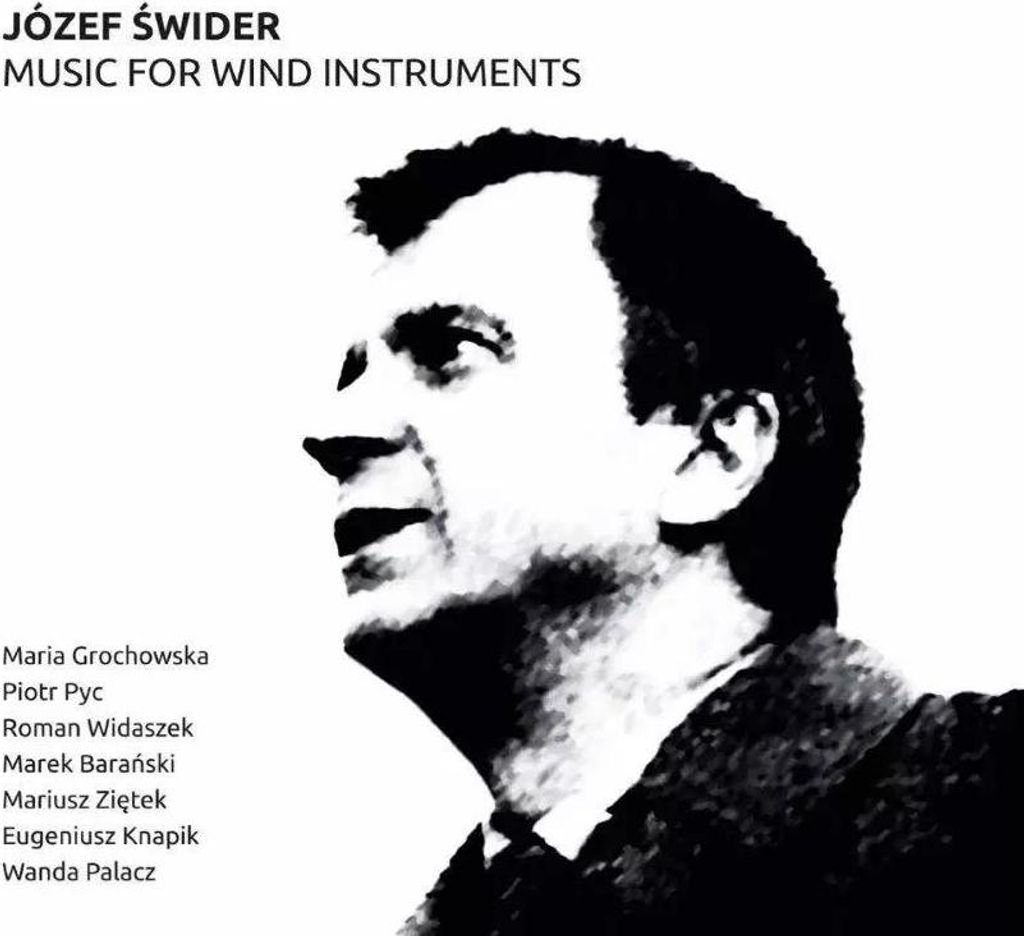 Józef Swider : Józef Swider: Music for Wind Instruments CD (2017)