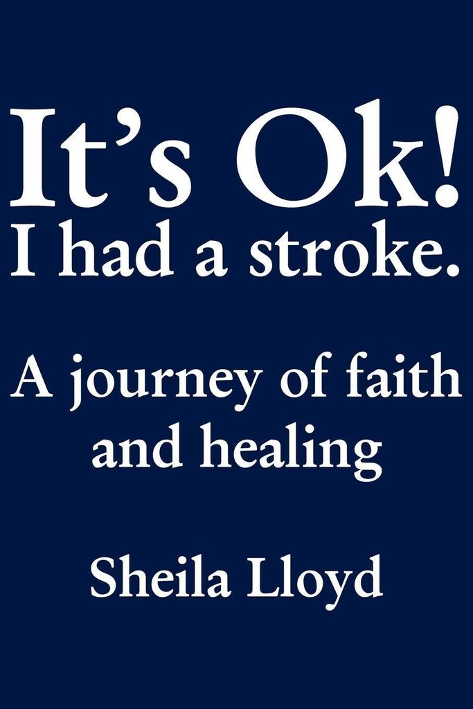 The It's Ok! I Had a Stroke
