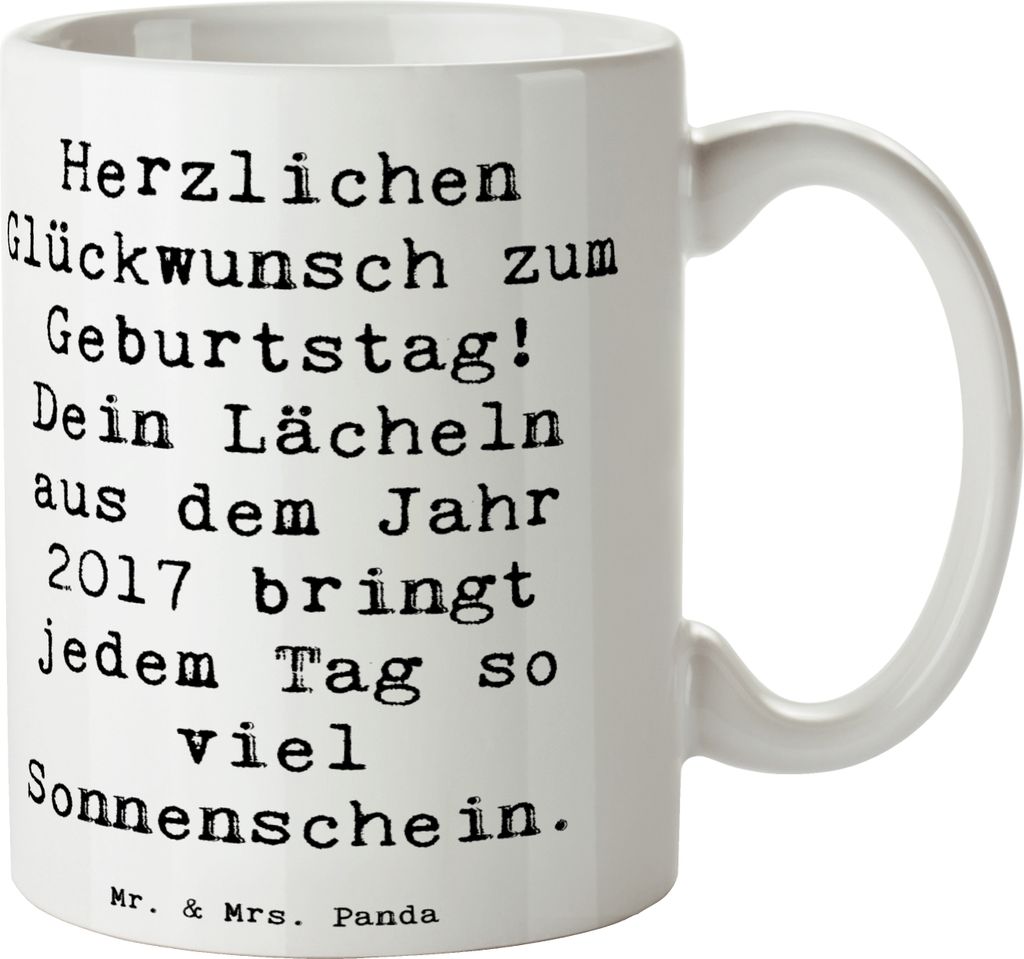 Mr. & Mrs. Panda Kaffeebecher Spruch 2017 Geburtstag Lächeln - Weiß - Geschenk, Tasse, Teetasse, Happy Birthday, Sonnenschein, Geburtstagsgeschen...
