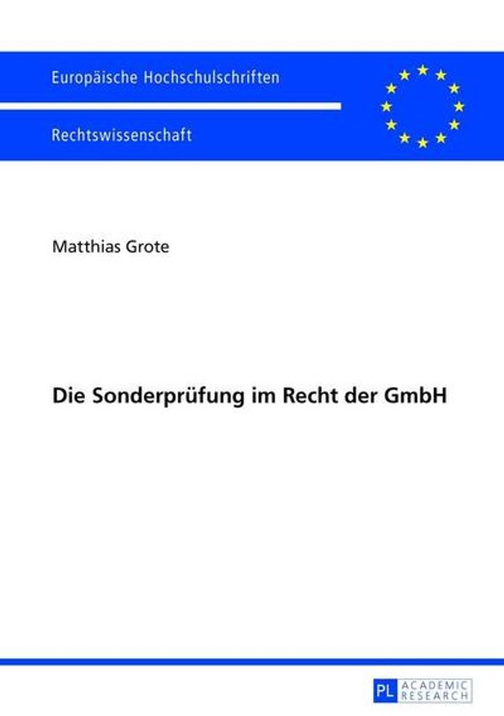Die Sonderprüfung im Recht der GmbH