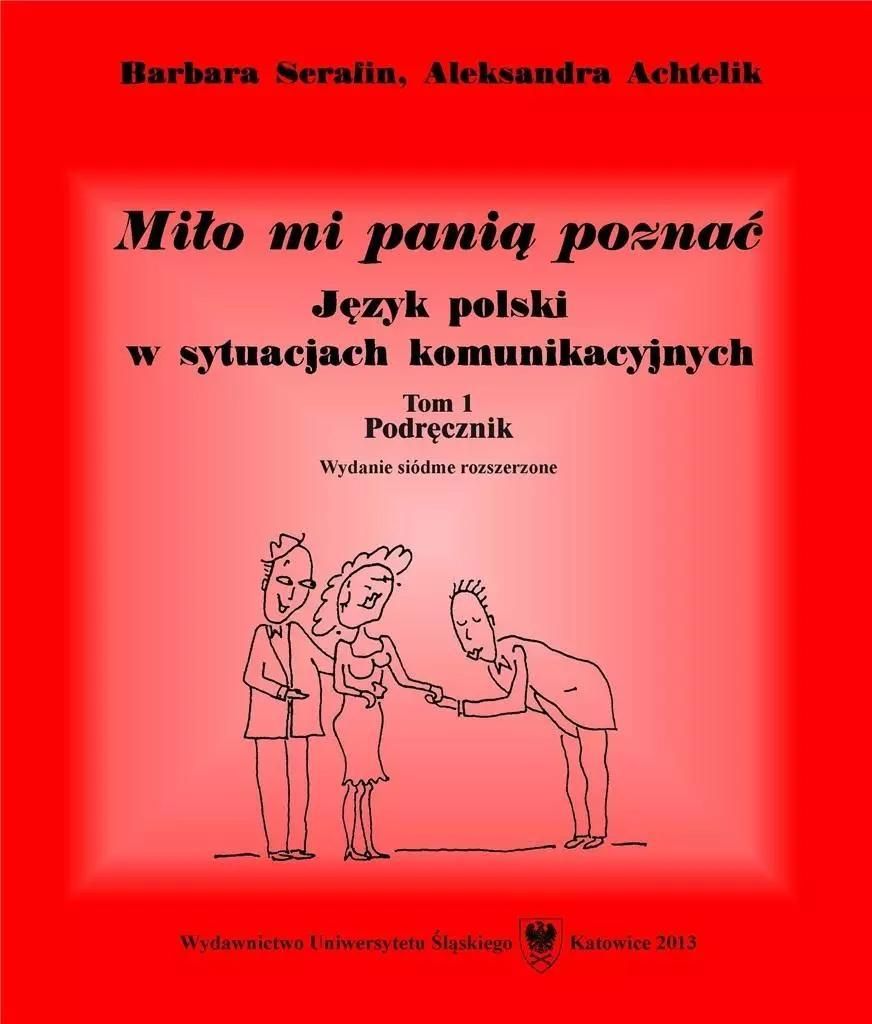 Miło mi panią poznać. Język polski... T.1-2 - Podręcznik do nauki języka polskiego dla obcokrajowców