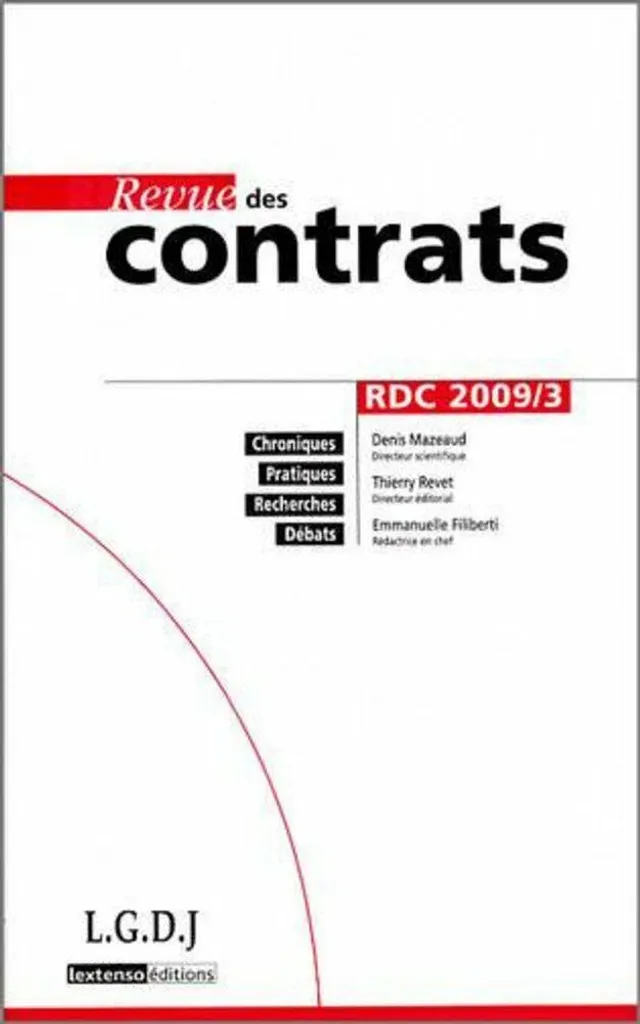Revue des Contrats 2009 n° 3 : Sommaire Exhaustif et Doctrine d'Excellence