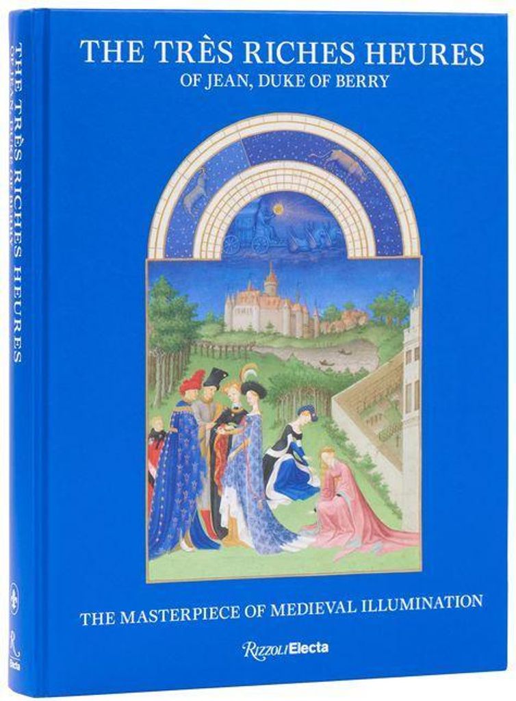 The Très Riches Heures of Jean, Duke of Berry