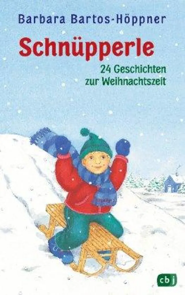 Histoires de Noël Schnüpperle : recueil illustré de 24 récits tendres