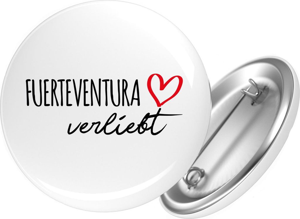 Huuraa Button Fuerteventura verliebt 59mm rund mit Sicherheitsnadel Ansteckbutton Geschenkidee