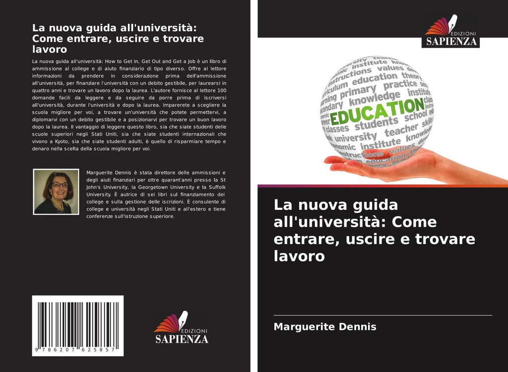 La nuova guida all'università: Come entrare, uscire e trovare lavoro