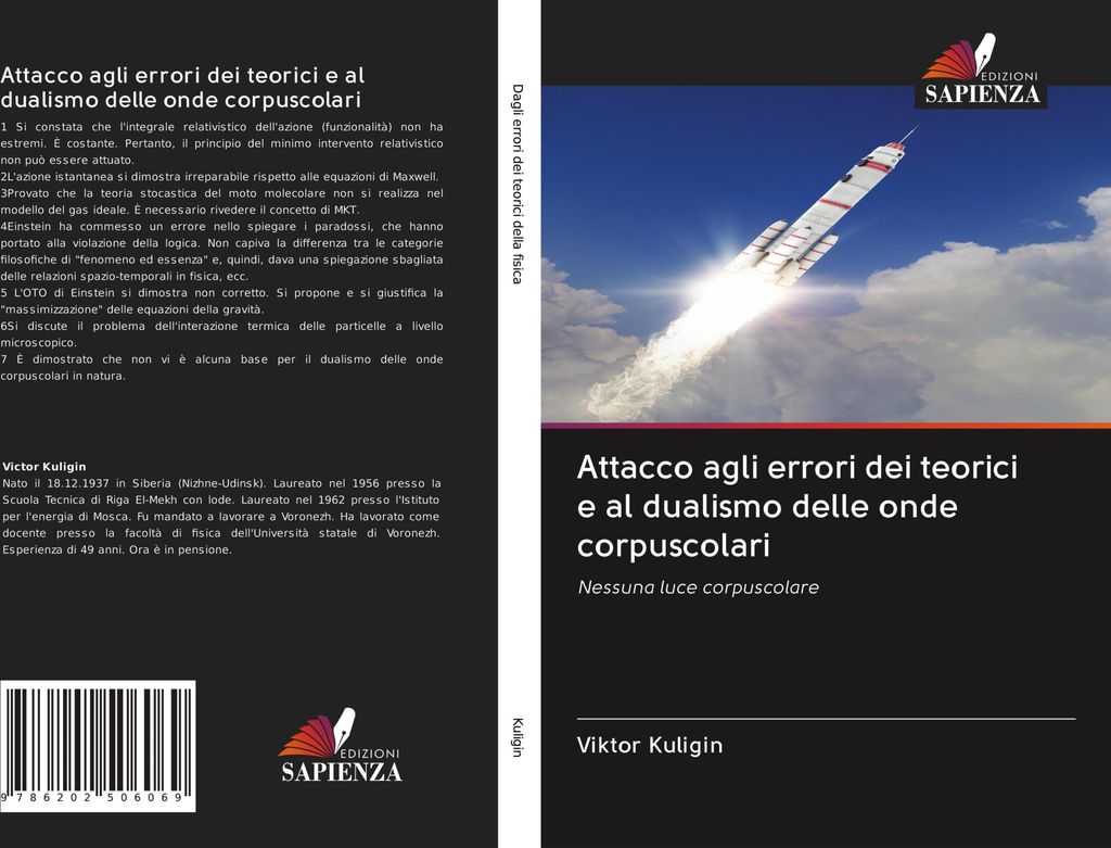 Attacco agli errori dei teorici e al dualismo delle onde corpuscolari