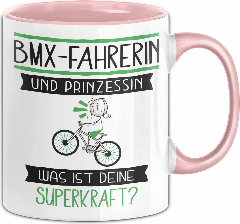 BMX-Fahrerin Und Prinzessin Tasse Geschenk Für Eine BMX-Fahrerin Geburtstag Was Ist Deine Superkraft (Rosa)