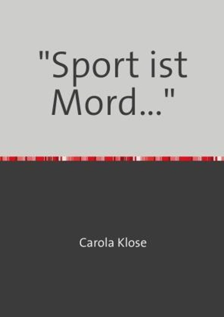 Sport ist Mord...""